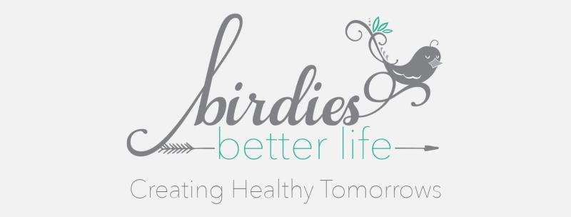 Birdie's Better Life