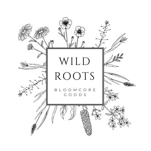 Wild Roots Bloomcore Goods